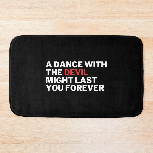 Item preview, A Dance With The Devil Might Last You Forever designed and sold by HollyTrina1.