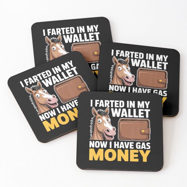 Item preview, I Farted In My Wallet Now I Have Gas Money Funny Donkey designed and sold by FlorenceNorma.
