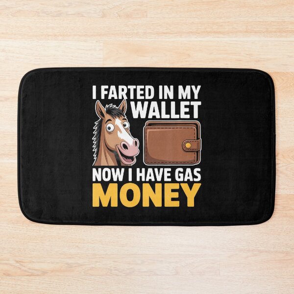 Item preview, I Farted In My Wallet Now I Have Gas Money Funny Donkey designed and sold by FlorenceNorma.