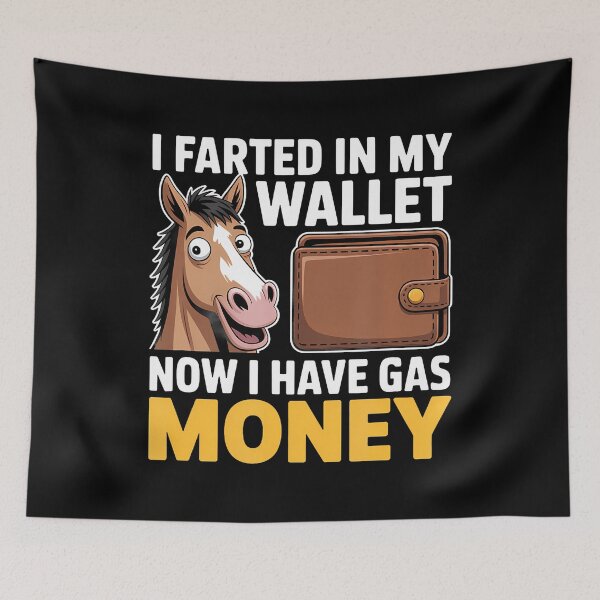 Item preview, I Farted In My Wallet Now I Have Gas Money Funny Donkey designed and sold by FlorenceNorma.