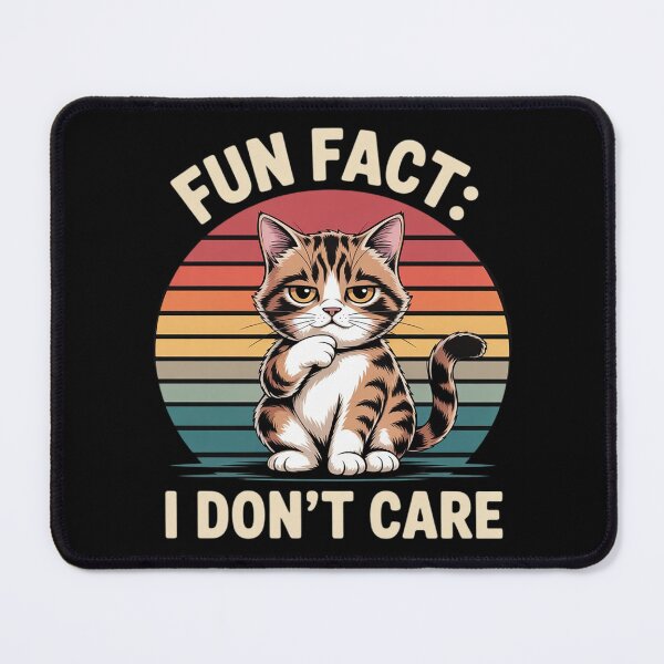 Item preview, Fun Fact I Don't Care - kitten fact i dont care tee designed and sold by KonstanKoraner.