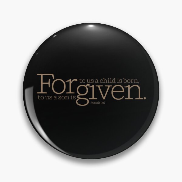 Item preview, Forgiven, Isaiah 9:6 v.3 designed and sold by x1brett.