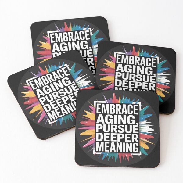 Item preview, Embrace Aging Pursue Deeper Meaning 4 – Find Wisdom, Value Every Stage designed and sold by The Breathtaking You.