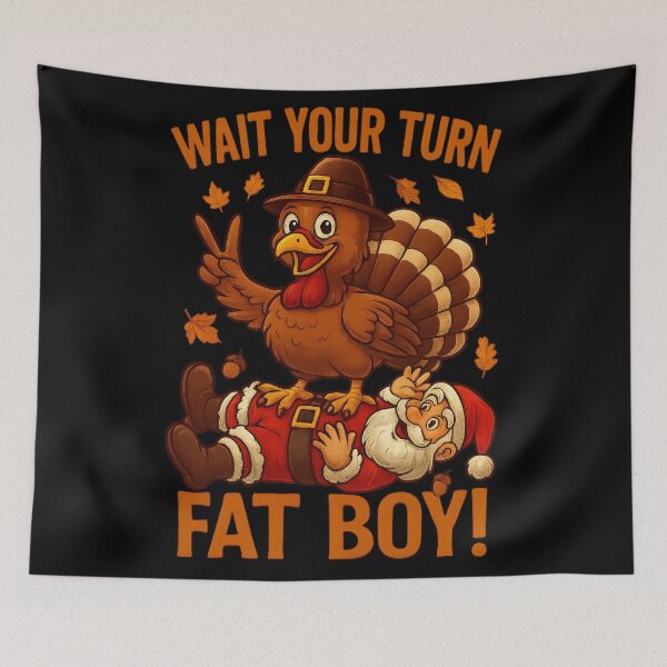Item preview, Funny Meme Turn Wait Fatboy Turkey Thanksgiving Your Classic designed and sold by Rocklaretbean.