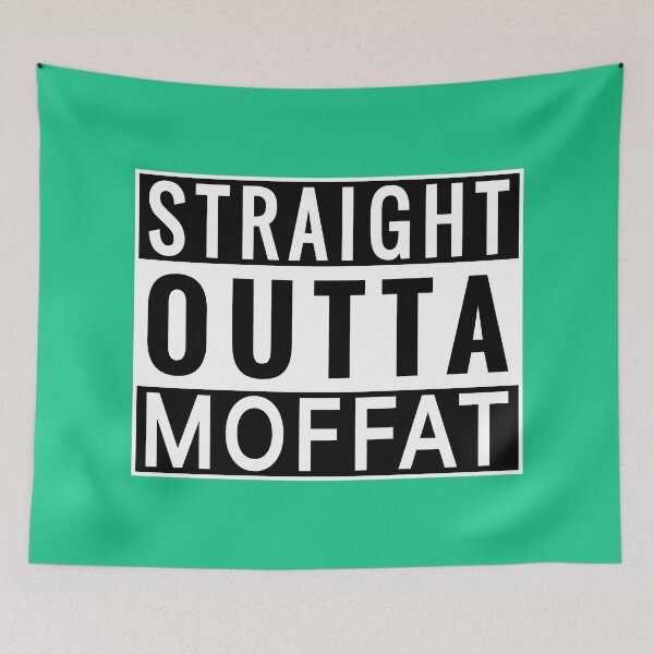 Item preview, Straight Outta Moffat designed and sold by Jeallan Designs.