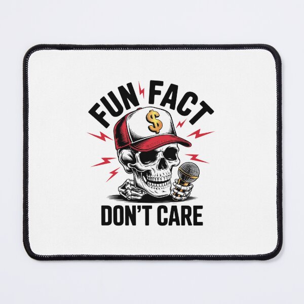 Item preview, Fun Fact I Don't Care Skeleton Sarcastic 4 designed and sold by dainegilbert.