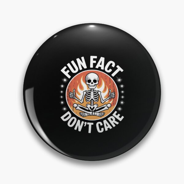 Item preview, Fun Fact I Don't Care Skeleton Sarcastic Adult Humor 4  designed and sold by dainegilbert.