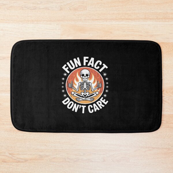 Item preview, Fun Fact I Don't Care Skeleton Sarcastic Adult Humor 4  designed and sold by dainegilbert.