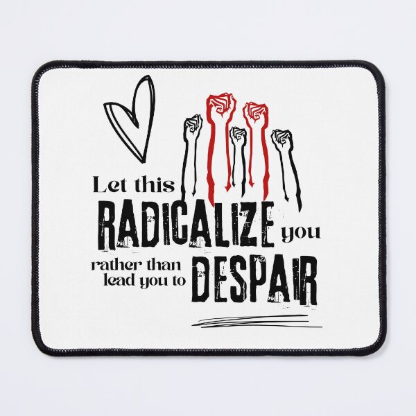 Item preview, Let this radicalize you designed and sold by Luxe Cybertrash.