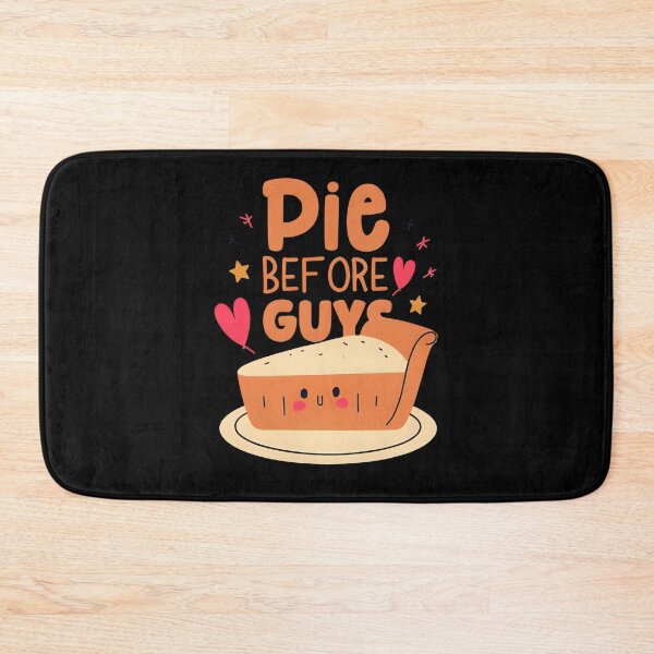 Item preview, Pie Before Guys – Funny Thanksgiving Dessert Pun designed and sold by Mastihuba Studio™.