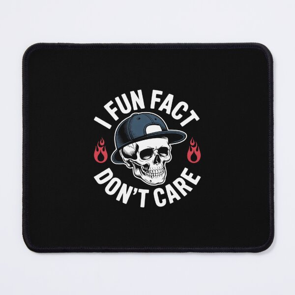 Item preview, Fun Fact I Don't Care Skeleton Sarcastic3 designed and sold by dainegilbert.
