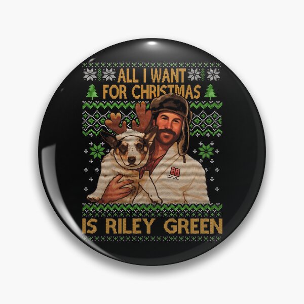 Item preview, All I Want For Christmas is Riley Green, Riley Green Christmas, Funny Holiday designed and sold by jillianhanna.
