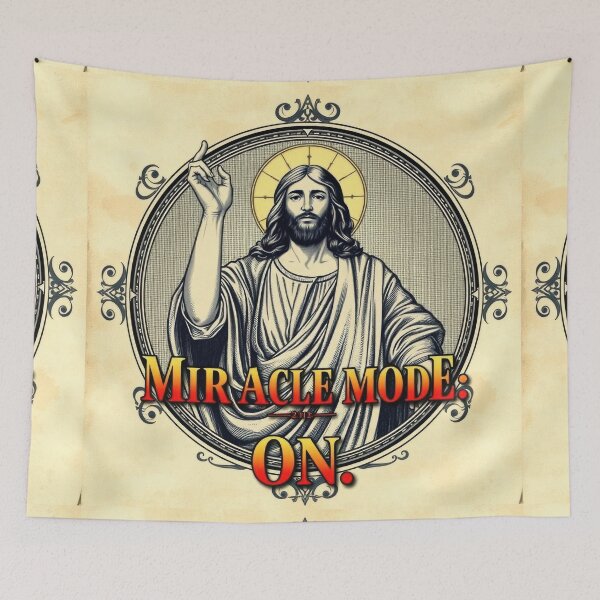 Item preview, Jesus Illustration: MIRACLE MODE ON  designed and sold by InFaithWeTrust.