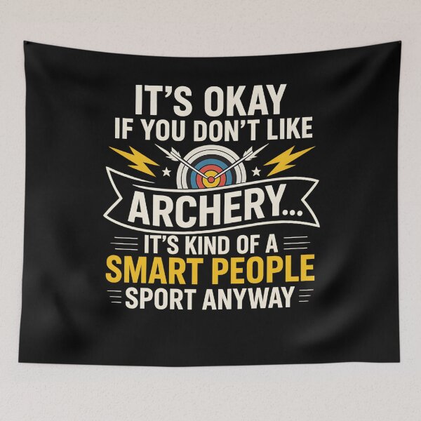 Item preview, It's Okay If You Don't Like Archery - Bow Archer Bowhunting designed and sold by hemagamo.