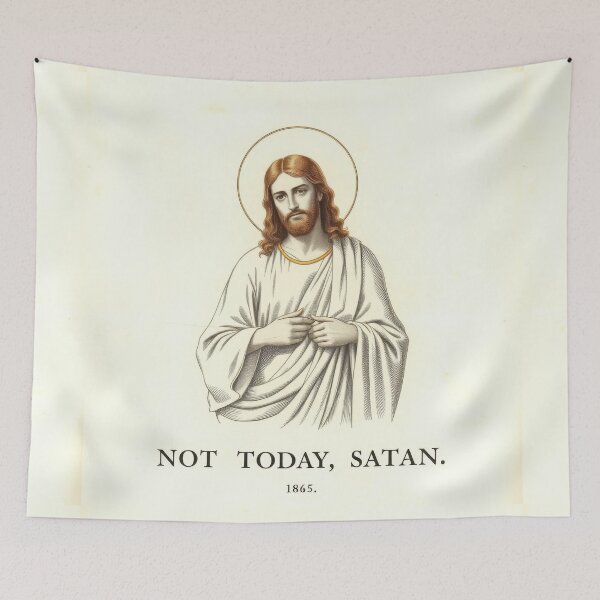 Item preview, NOT TODAY, SATAN - JESUS designed and sold by InFaithWeTrust.