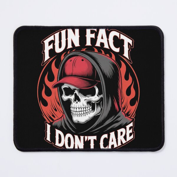 Item preview, Fun Fact I Don't Care Skull Quote designed and sold by Belkisallen.
