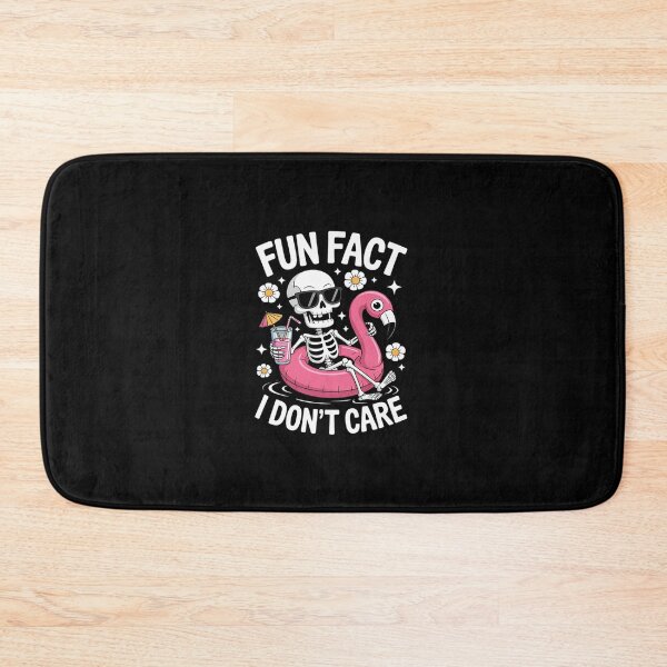 Item preview, Fun Fact I Don't Care Skeleton Sarcastic Adult Humor 4  designed and sold by dainegilbert.