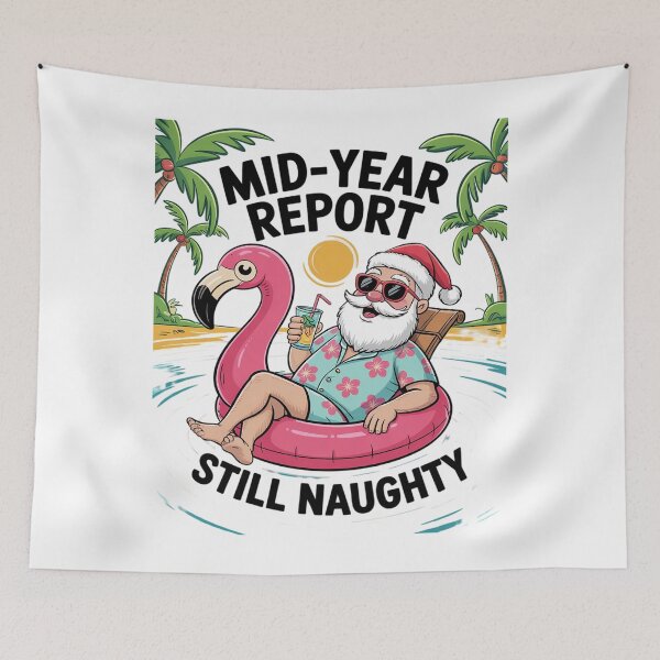 Item preview, Mid Year Report Still Naughty Funny Christmas In July Santa 5  designed and sold by RoyTill0Art.