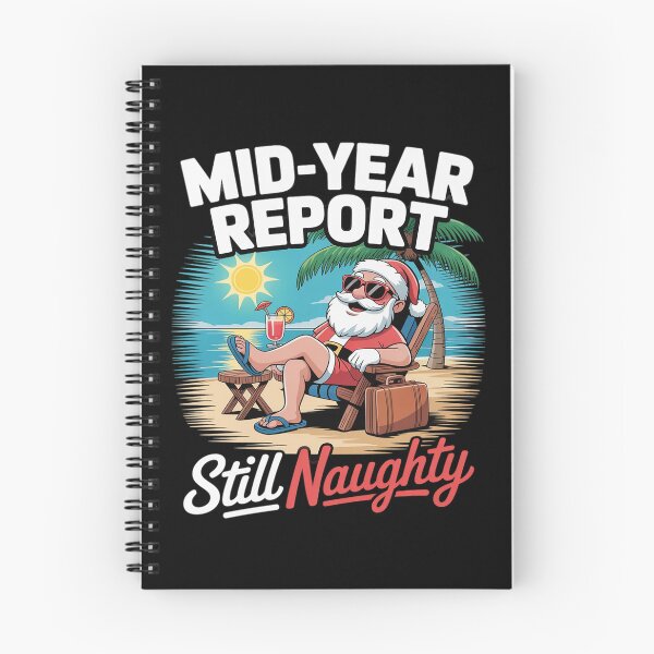 Item preview, Mid Year Report Still Naughty Funny Christmas In July Santa 12  designed and sold by RoyTill0Art.