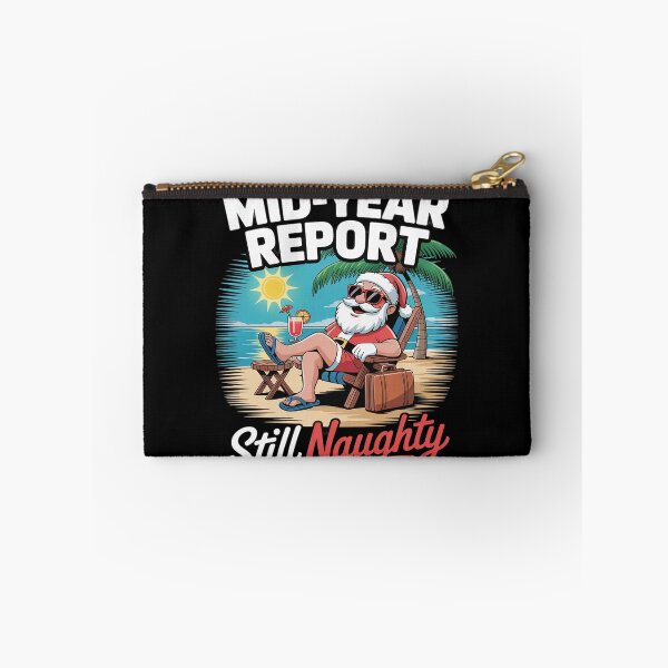 Item preview, Mid Year Report Still Naughty Funny Christmas In July Santa 12  designed and sold by RoyTill0Art.