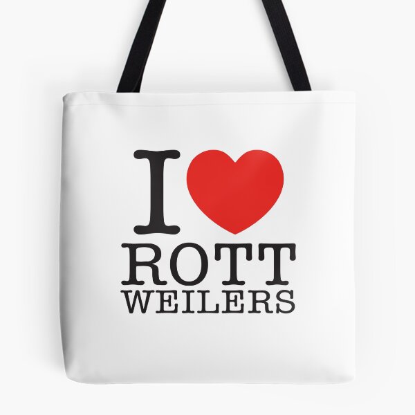 Item preview, I Love Rottweilers designed and sold by shitpostee.