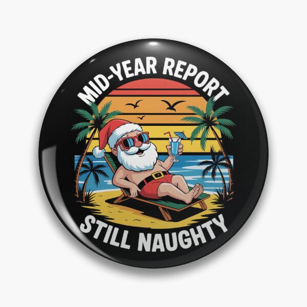 Item preview, Mid Year Report Still Naughty Funny Christmas In July Santa1  designed and sold by RoyTill0Art.