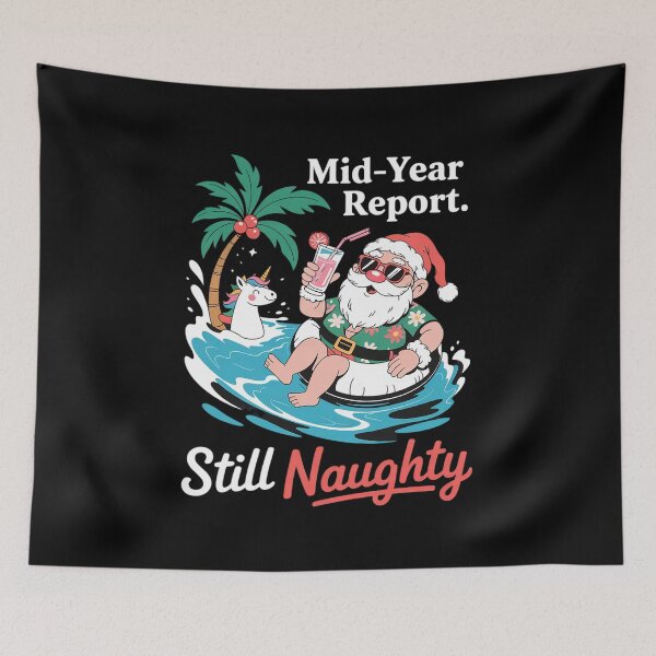 Item preview, Mid Year Report Still Naughty Funny Christmas In July Santa3  designed and sold by RoyTill0Art.