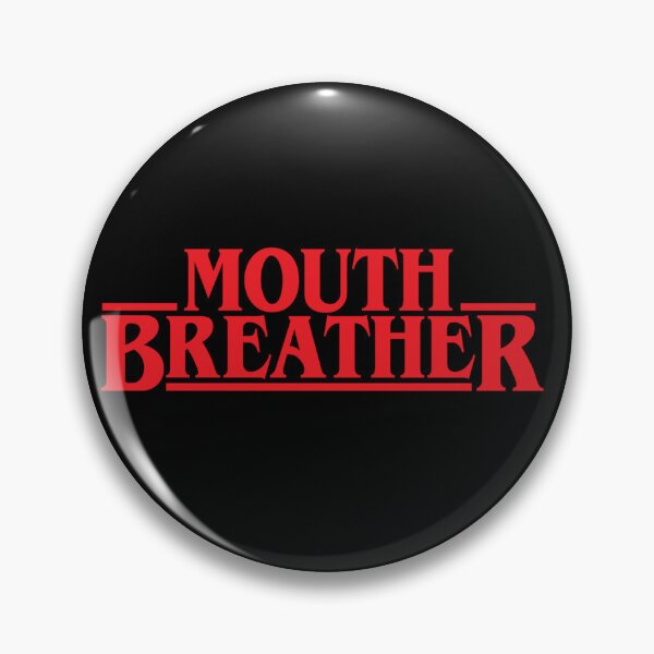 Item preview, Mouth Breather designed and sold by TammyBurgard10.