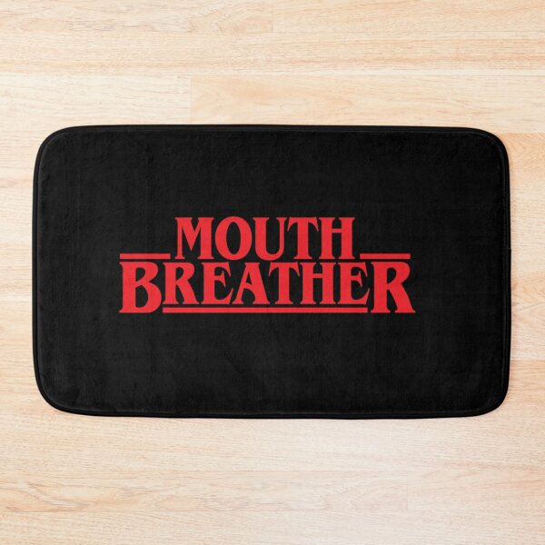 Item preview, Mouth Breather designed and sold by TammyBurgard10.