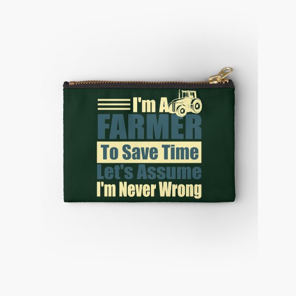 Item preview, Funny Farmer Quote – “I’m a Farmer, Let’s Assume I’m Never Wrong” – Agriculturist Gift Idea designed and sold by karibov.