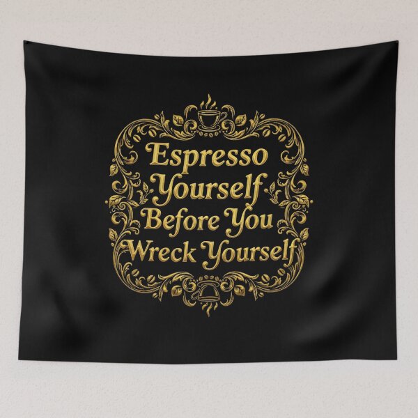 Item preview, ESPRESSO YOURSELF BEFORE YOU WRECK YOURSELF funny espresso coffee lover caffeine addict coffee enthusiast morning coffee designed and sold by Jt41.