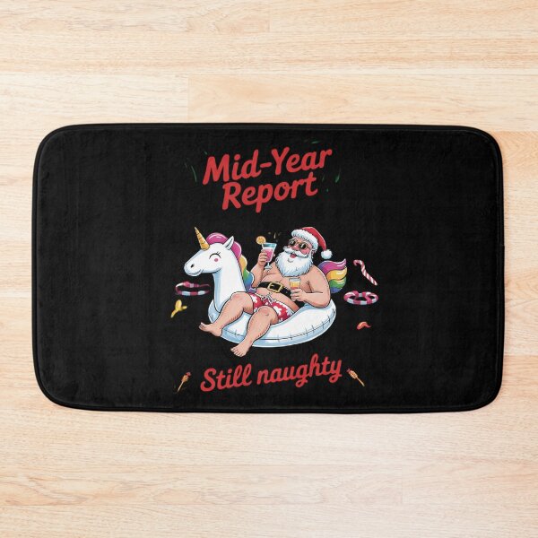 Item preview, Mid Year Report Still Naughty Funny Christmas In July Santa6  designed and sold by RoyTill0Art.