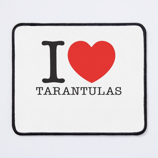 Item preview, I Love Tarantulas designed and sold by shitpostee.