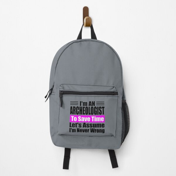 Item preview, Funny Archaeologist Quote – "I'm an Archaeologist, To Save Time Let's Assume I'm Never Wrong" – Gift Idea for History Lovers designed and sold by karibov.