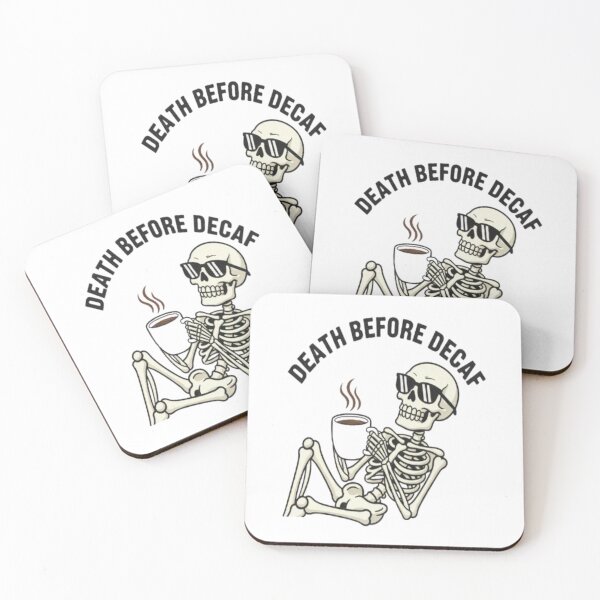 Item preview, Death Before Decaf Skeleton Coffee Lover Funny Design designed and sold by FunkyPatakha.