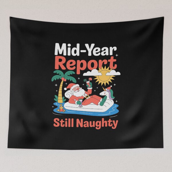 Item preview, Mid Year Report Still Naughty Funny Christmas In July Santa11  designed and sold by RoyTill0Art.