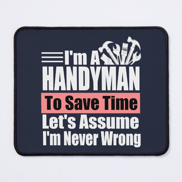 Item preview, Expert Handyman Wisdom: Funny Tradesman Motto | Best Gift for Carpenter Dad, Mechanic & Master Fixer designed and sold by karibov.