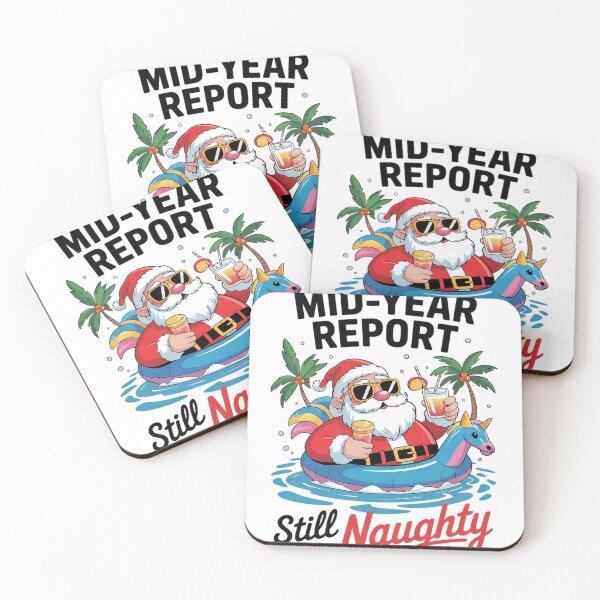 Item preview, Mid Year Report Still Naughty Funny Christmas In July Santa16  designed and sold by RoyTill0Art.