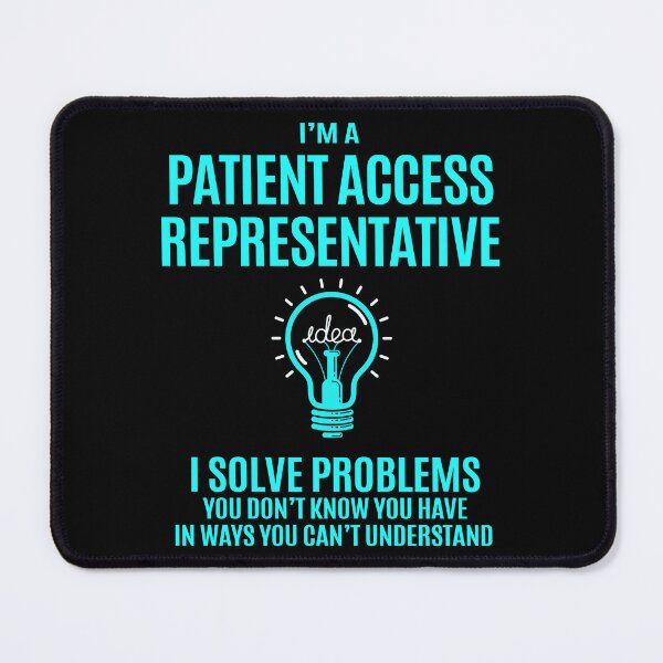 Item preview, Patient Access Representative designed and sold by jeromgaug336.