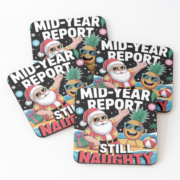 Item preview, Mid Year Report Still Naughty Funny Christmas In July Santa19  designed and sold by RoyTill0Art.
