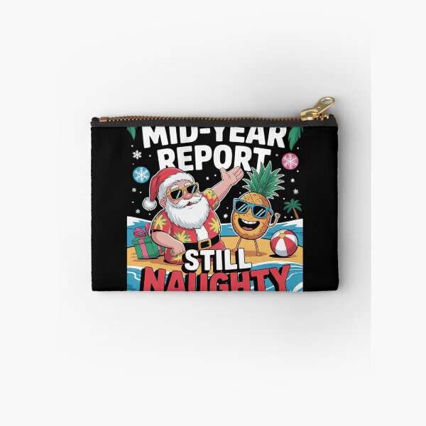 Item preview, Mid Year Report Still Naughty Funny Christmas In July Santa19  designed and sold by RoyTill0Art.