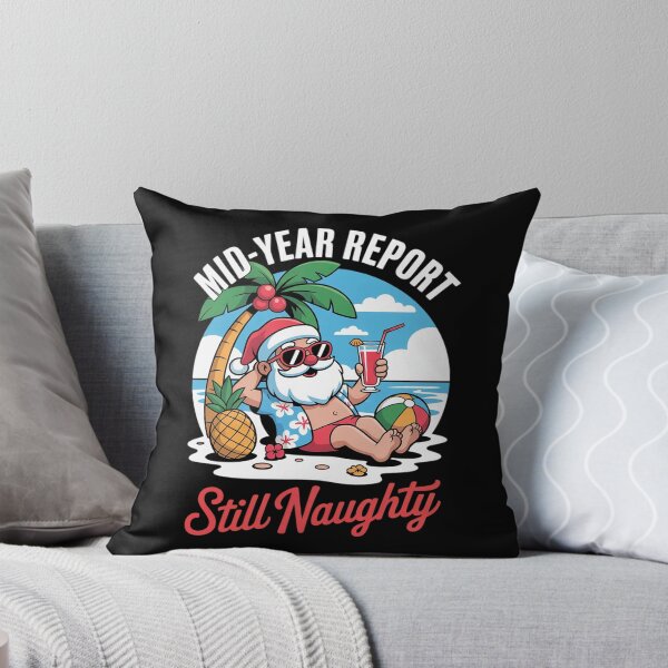 Item preview, Mid Year Report Still Naughty Funny Christmas In July Santa21  designed and sold by RoyTill0Art.