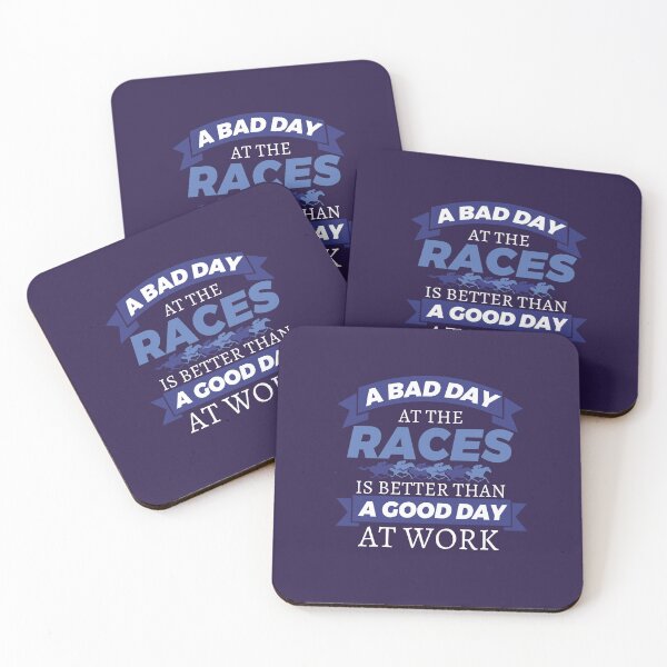 Item preview, Horse Racing A Bad Day At The Races Is Better Than A Good Day At Work designed and sold by jaygo.