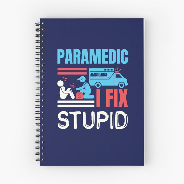 Item preview, I Fix Stupid Paramedic Funny EMT designed and sold by jaygo.