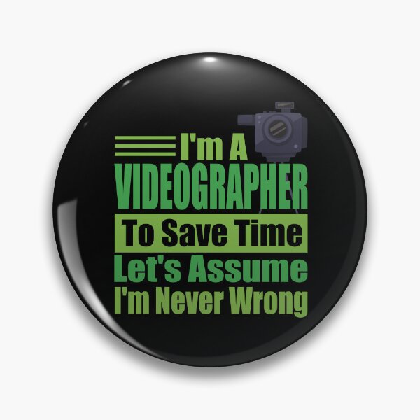 Item preview, Funny Videographer Quote – “I’m a Videographer, Let’s Assume I’m Never Wrong” – Perfect Gift for Creative Dads & Video Lovers designed and sold by karibov.
