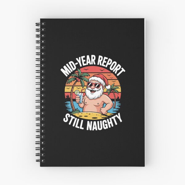 Item preview, Mid Year Report Still Naughty Funny Christmas In July Santa27  designed and sold by RsFilsingerArt.