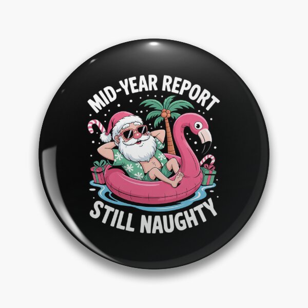 Item preview, Mid Year Report Still Naughty Funny Christmas In July Santa34  designed and sold by RsFilsingerArt.