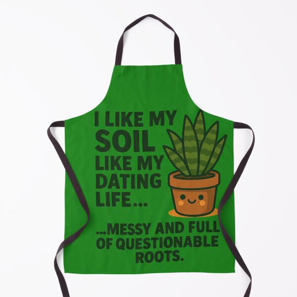 Item preview, Funny Plant Pun – Messy Soil Dating Life Design designed and sold by TroyTheTerrific.