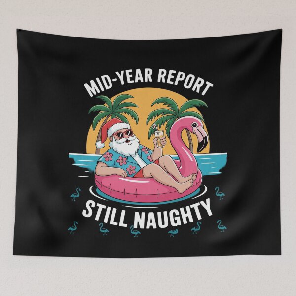 Item preview, Mid Year Report Still Naughty Funny Christmas In July Santa61  designed and sold by RsFilsingerArt.