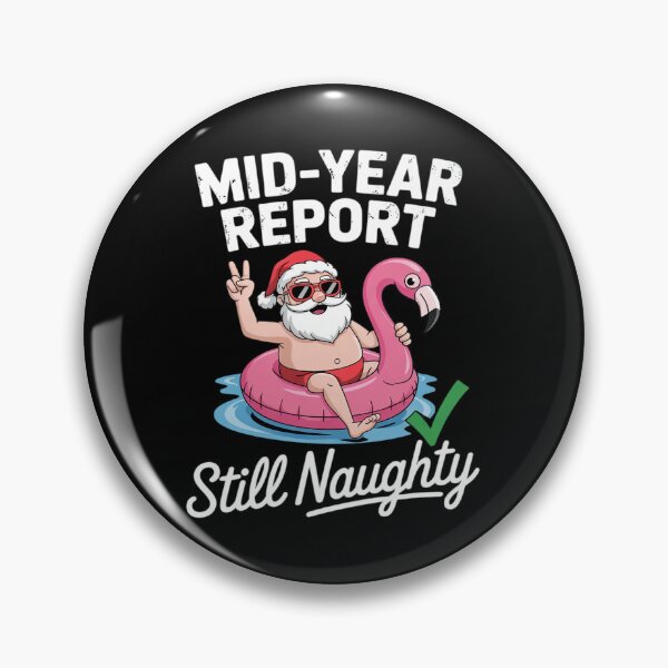 Item preview, Mid Year Report Still Naughty Funny Christmas In July Santa91  designed and sold by RsFilsingerArt.